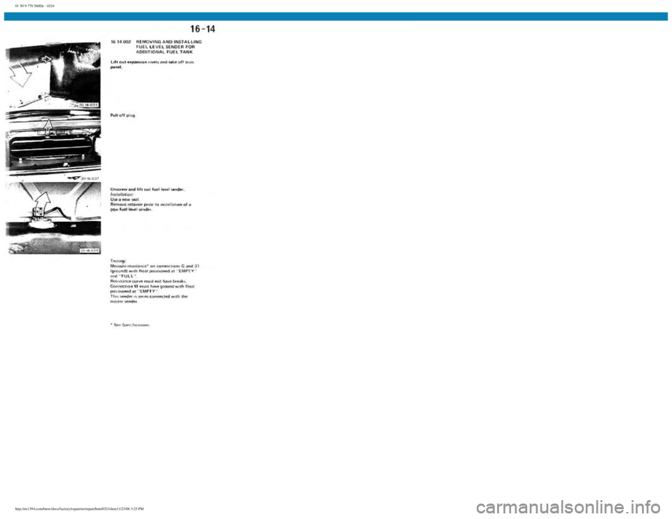 BMW E30 1982  Repair Manual 
01 50 9 770 560De - 0324
 
http://ee1394.com/bmw/docs/factory/repair/en/repair/htm/0324.htm11/23/06 3:25 PM 