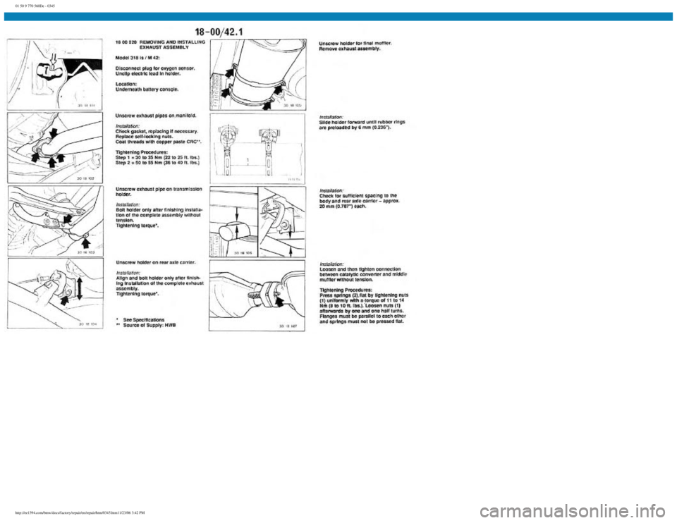 BMW E30 1982  Repair Manual 
01 50 9 770 560De - 0345
 
http://ee1394.com/bmw/docs/factory/repair/en/repair/htm/0345.htm11/23/06 3:42 PM 