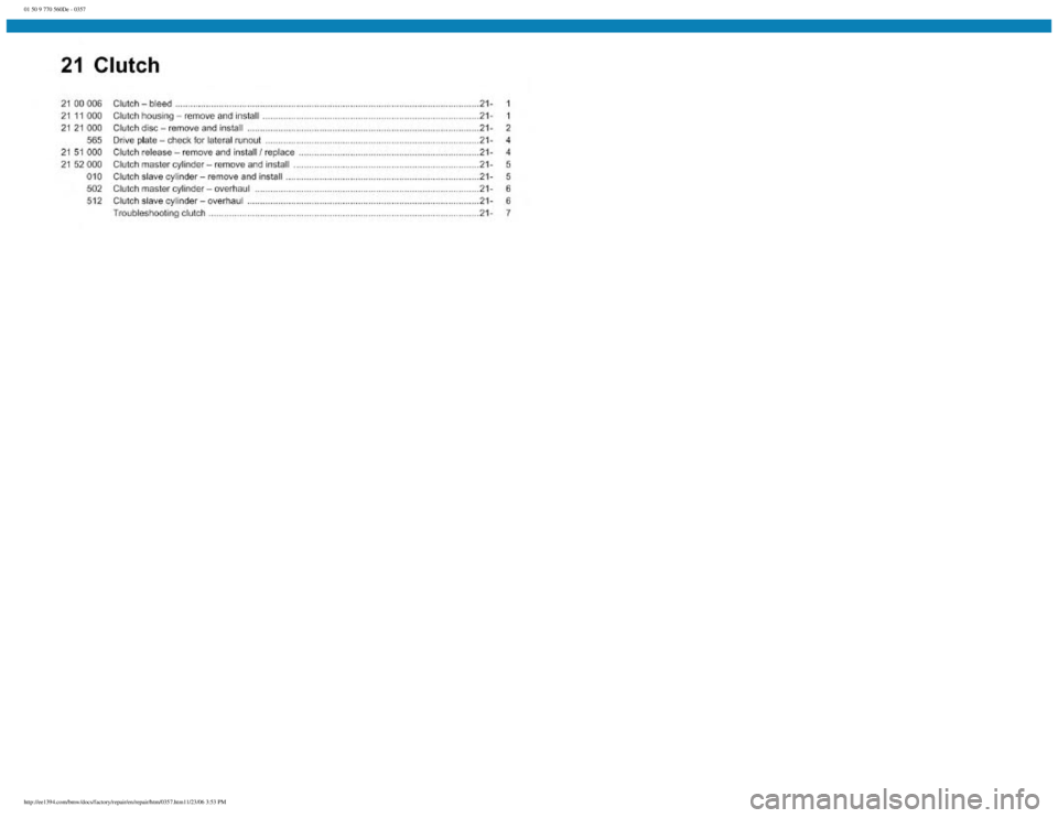 BMW E30 1982  Repair Manual 
01 50 9 770 560De - 0357
 
http://ee1394.com/bmw/docs/factory/repair/en/repair/htm/0357.htm11/23/06 3:53 PM 