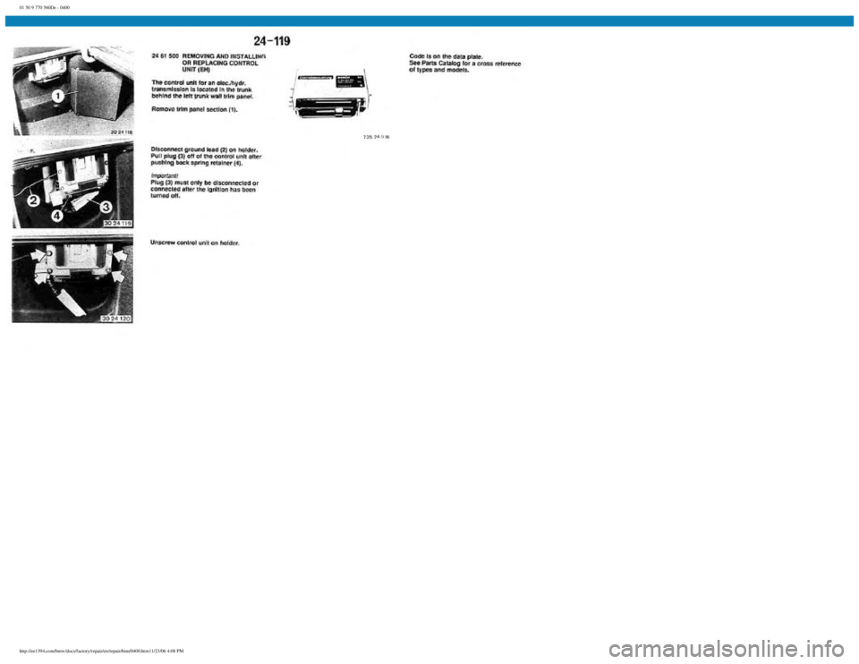 BMW E30 1982  Repair Manual 
01 50 9 770 560De - 0400
 
http://ee1394.com/bmw/docs/factory/repair/en/repair/htm/0400.htm11/23/06 4:08 PM 