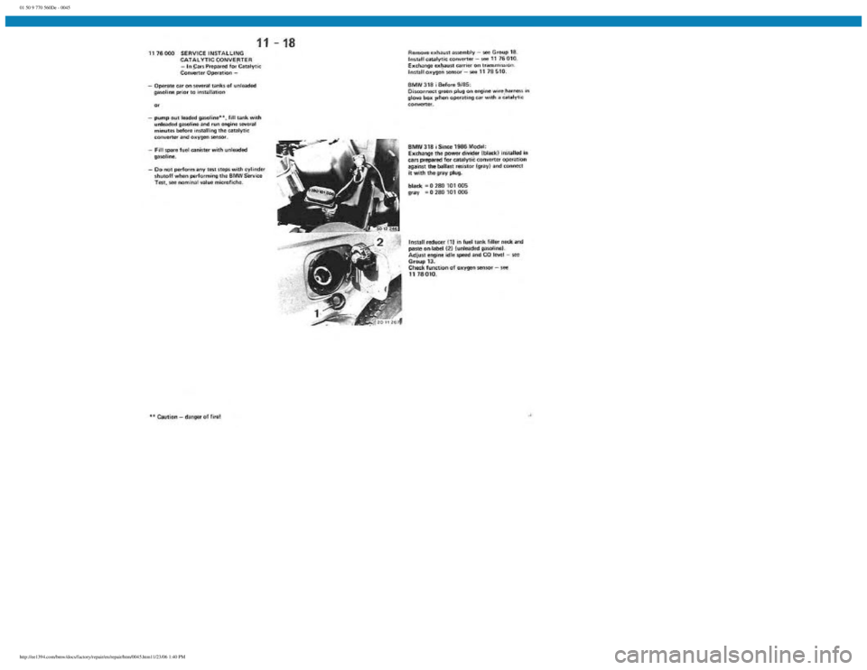 BMW E30 1982  Repair Manual 
01 50 9 770 560De - 0045
 
http://ee1394.com/bmw/docs/factory/repair/en/repair/htm/0045.htm11/23/06 1:40 PM 