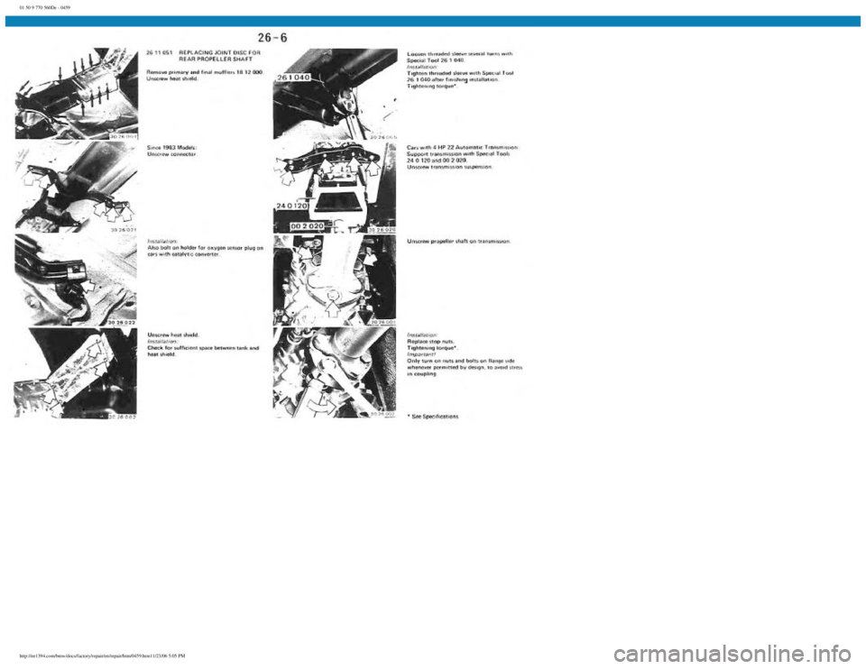 BMW E30 1982  Repair Manual 
01 50 9 770 560De - 0459
 
http://ee1394.com/bmw/docs/factory/repair/en/repair/htm/0459.htm11/23/06 5:05 PM 