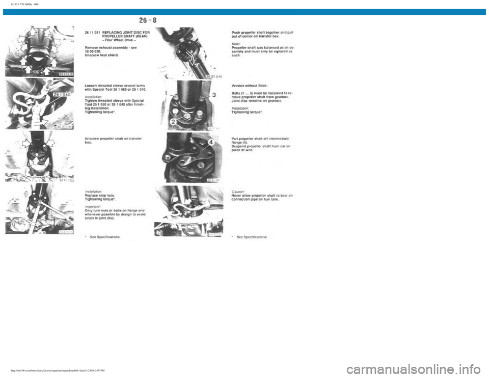 BMW E30 1982  Repair Manual 
01 50 9 770 560De - 0461
 
http://ee1394.com/bmw/docs/factory/repair/en/repair/htm/0461.htm11/23/06 5:07 PM 