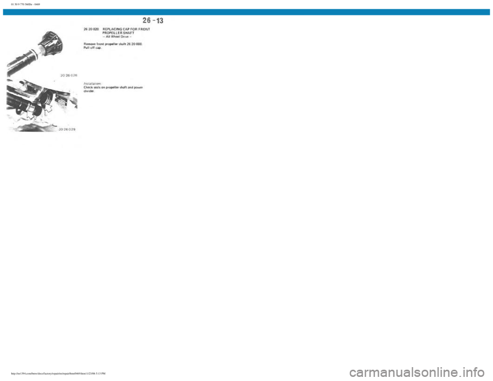 BMW E30 1982  Repair Manual 
01 50 9 770 560De - 0469
 
http://ee1394.com/bmw/docs/factory/repair/en/repair/htm/0469.htm11/23/06 5:13 PM 
