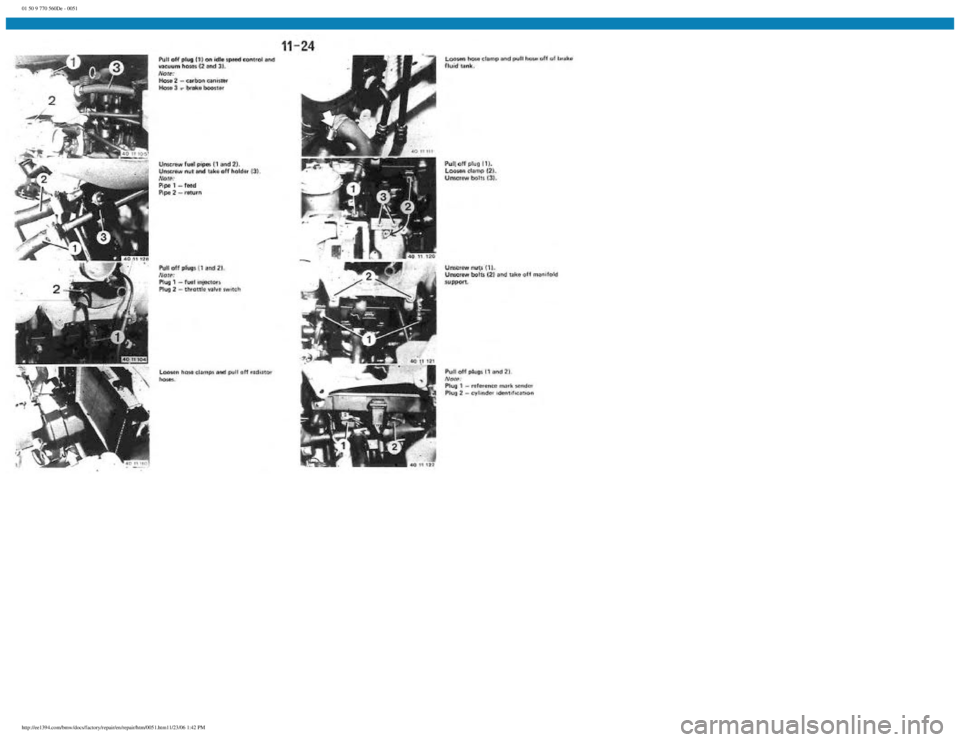 BMW E30 1982  Repair Manual 
01 50 9 770 560De - 0051
 
http://ee1394.com/bmw/docs/factory/repair/en/repair/htm/0051.htm11/23/06 1:42 PM 