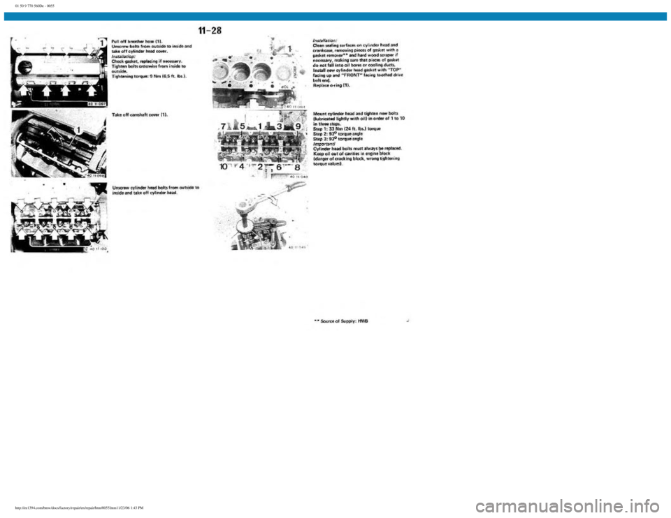 BMW E30 1982  Repair Manual 
01 50 9 770 560De - 0055
 
http://ee1394.com/bmw/docs/factory/repair/en/repair/htm/0055.htm11/23/06 1:43 PM 