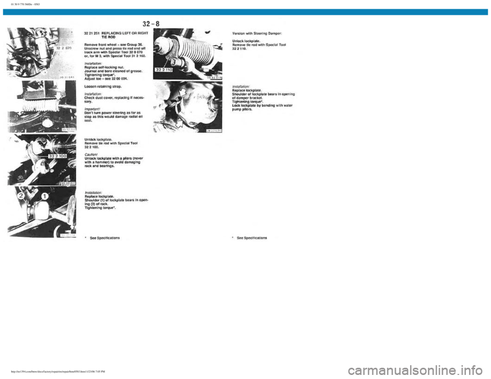 BMW E30 1982  Repair Manual 
01 50 9 770 560De - 0583
 
http://ee1394.com/bmw/docs/factory/repair/en/repair/htm/0583.htm11/23/06 7:05 PM 