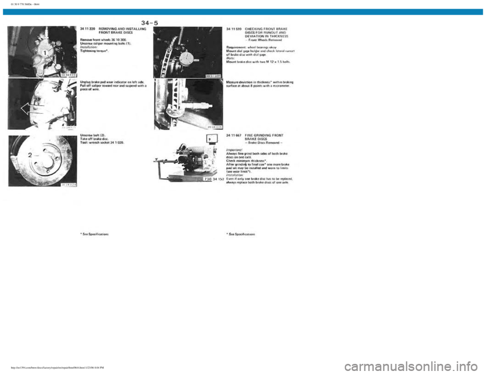 BMW E30 1982  Repair Manual 
01 50 9 770 560De - 0644
 
http://ee1394.com/bmw/docs/factory/repair/en/repair/htm/0644.htm11/23/06 8:04 PM 