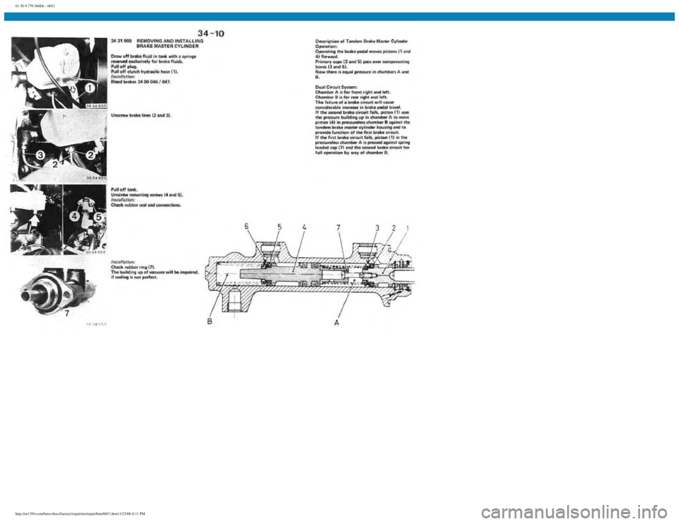 BMW E30 1982  Repair Manual 
01 50 9 770 560De - 0651
 
http://ee1394.com/bmw/docs/factory/repair/en/repair/htm/0651.htm11/23/06 8:11 PM 