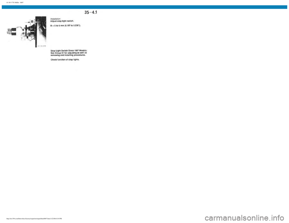BMW E30 1982  Repair Manual 
01 50 9 770 560De - 0697
 
http://ee1394.com/bmw/docs/factory/repair/en/repair/htm/0697.htm11/23/06 8:54 PM 