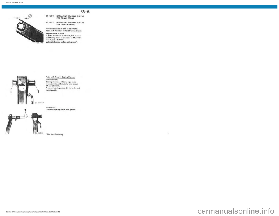 BMW E30 1982  Repair Manual 
01 50 9 770 560De - 0700
 
http://ee1394.com/bmw/docs/factory/repair/en/repair/htm/0700.htm11/23/06 8:57 PM 
