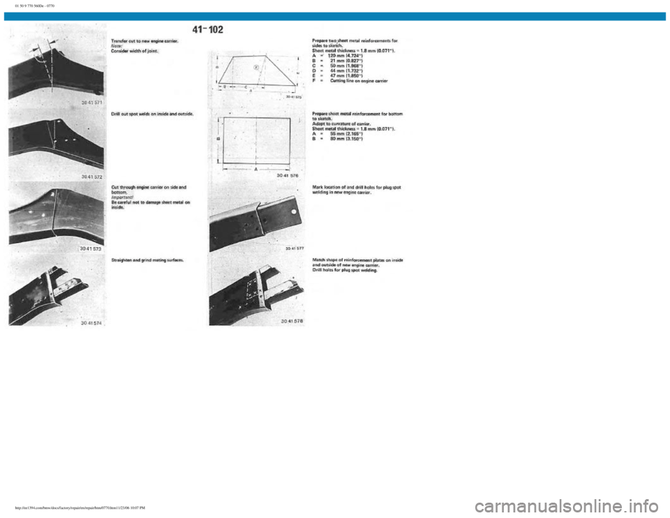 BMW E30 1982  Repair Manual 
01 50 9 770 560De - 0770
 
http://ee1394.com/bmw/docs/factory/repair/en/repair/htm/0770.htm11/23/06 10:07 PM 