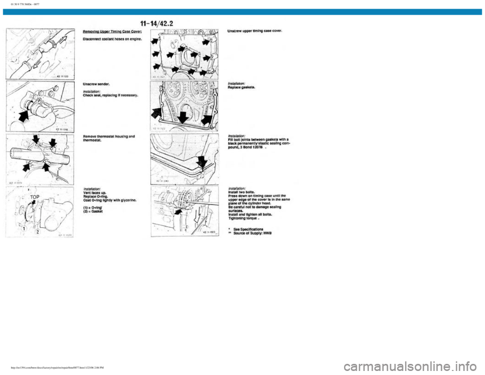 BMW E30 1982  Repair Manual 
01 50 9 770 560De - 0077
 
http://ee1394.com/bmw/docs/factory/repair/en/repair/htm/0077.htm11/23/06 2:06 PM 