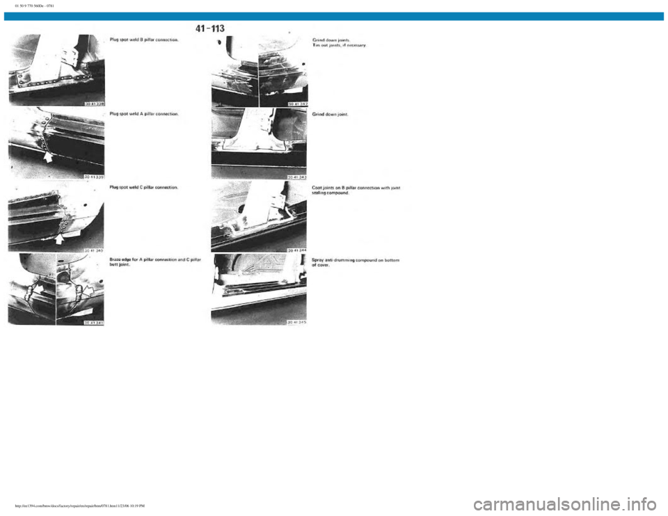 BMW E30 1982  Repair Manual 
01 50 9 770 560De - 0781
 
http://ee1394.com/bmw/docs/factory/repair/en/repair/htm/0781.htm11/23/06 10:19 PM 