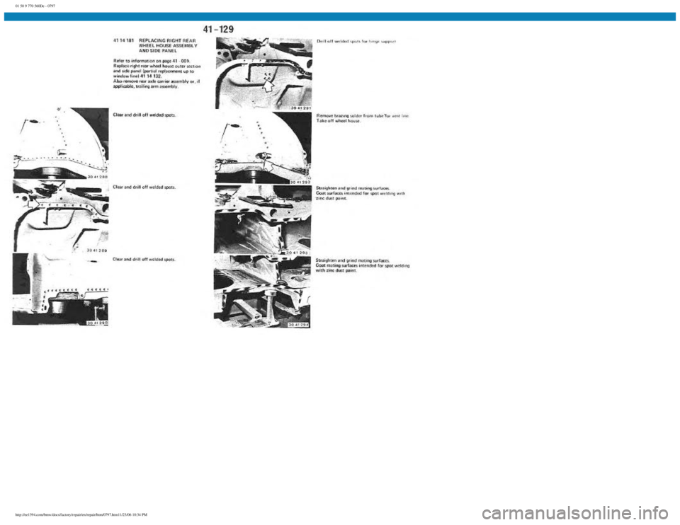 BMW E30 1982  Repair Manual 
01 50 9 770 560De - 0797
 
http://ee1394.com/bmw/docs/factory/repair/en/repair/htm/0797.htm11/23/06 10:34 PM 