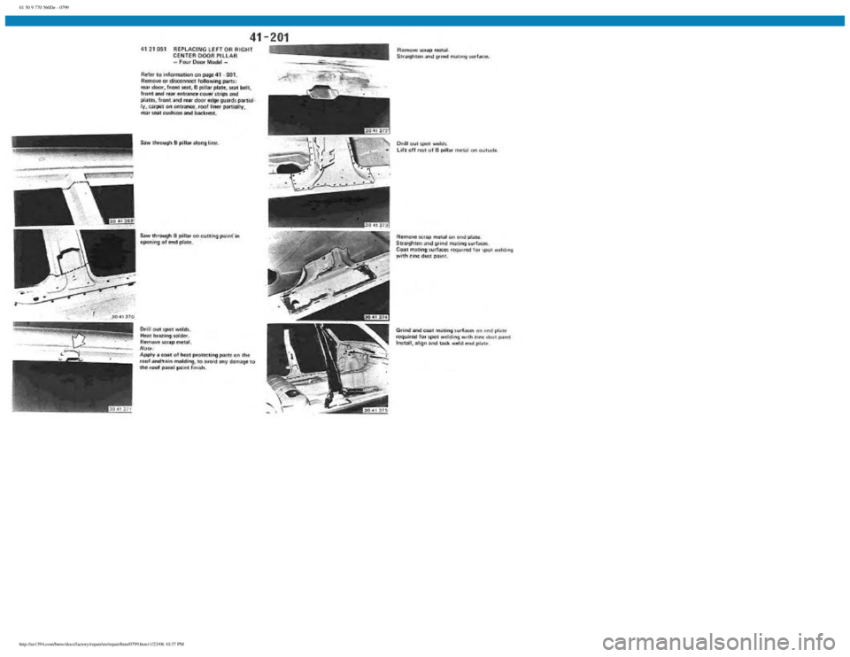 BMW E30 1982  Repair Manual 
01 50 9 770 560De - 0799
 
http://ee1394.com/bmw/docs/factory/repair/en/repair/htm/0799.htm11/23/06 10:37 PM 