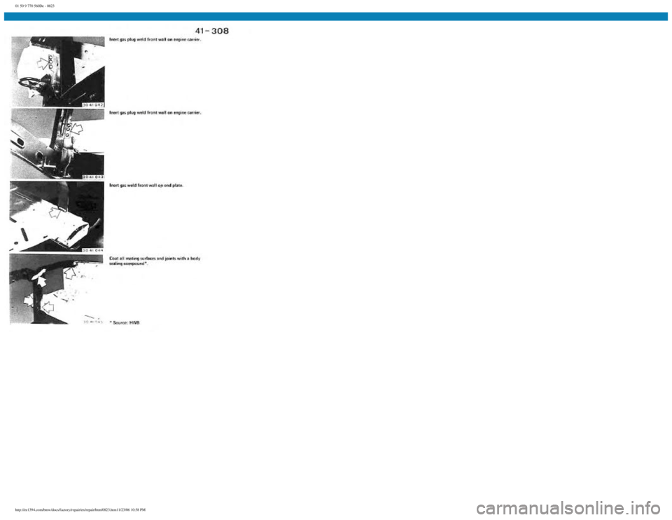 BMW E30 1982  Repair Manual 
01 50 9 770 560De - 0823
 
http://ee1394.com/bmw/docs/factory/repair/en/repair/htm/0823.htm11/23/06 10:58 PM 
