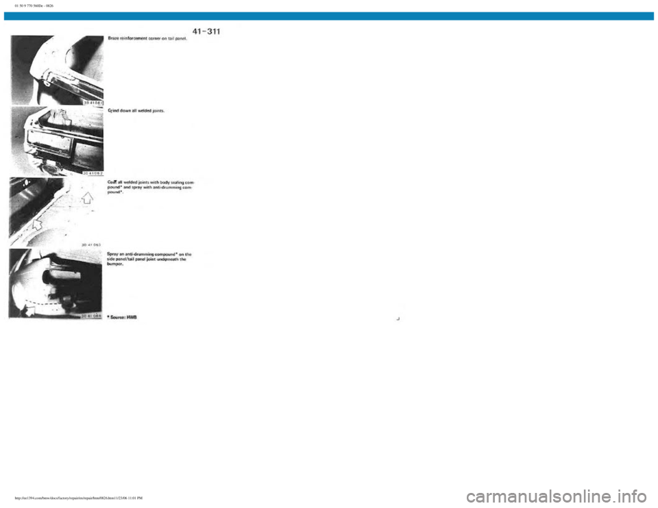 BMW E30 1982  Repair Manual 
01 50 9 770 560De - 0826
 
http://ee1394.com/bmw/docs/factory/repair/en/repair/htm/0826.htm11/23/06 11:01 PM 
