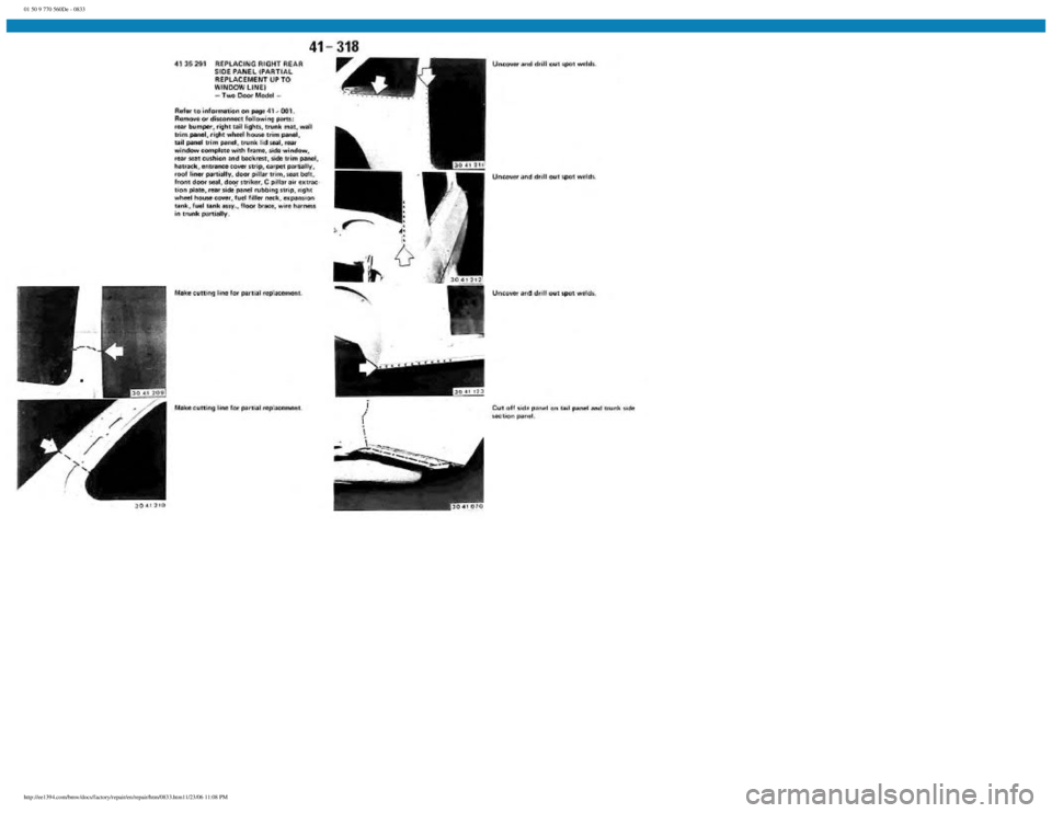 BMW E30 1982  Repair Manual 
01 50 9 770 560De - 0833
 
http://ee1394.com/bmw/docs/factory/repair/en/repair/htm/0833.htm11/23/06 11:08 PM 