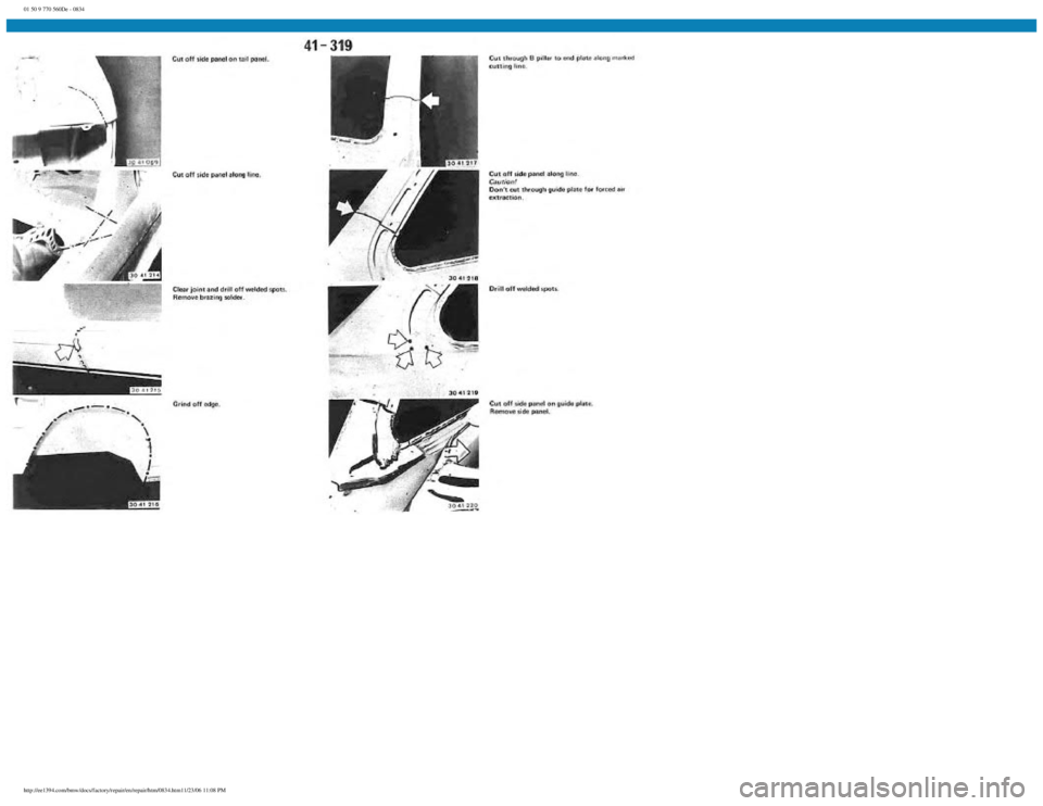 BMW E30 1982  Repair Manual 
01 50 9 770 560De - 0834
 
http://ee1394.com/bmw/docs/factory/repair/en/repair/htm/0834.htm11/23/06 11:08 PM 