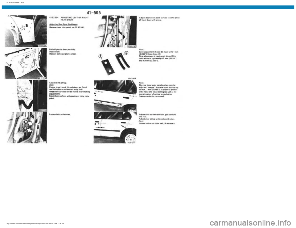 BMW E30 1982  Repair Manual 
01 50 9 770 560De - 0856
 
http://ee1394.com/bmw/docs/factory/repair/en/repair/htm/0856.htm11/23/06 11:30 PM 