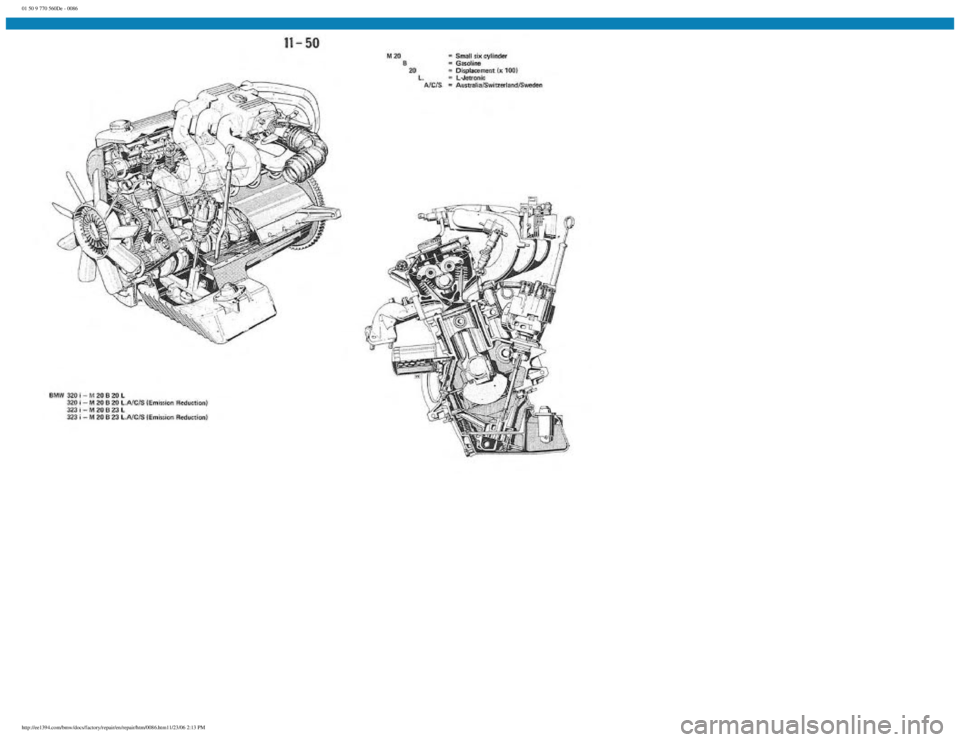 BMW E30 1982  Repair Manual 
01 50 9 770 560De - 0086
 
http://ee1394.com/bmw/docs/factory/repair/en/repair/htm/0086.htm11/23/06 2:13 PM 