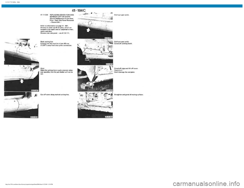 BMW E30 1982  Repair Manual 
01 50 9 770 560De - 0866
 
http://ee1394.com/bmw/docs/factory/repair/en/repair/htm/0866.htm11/23/06 11:38 PM 
