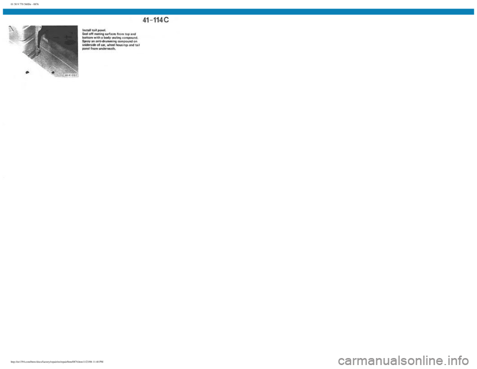 BMW E30 1982  Repair Manual 
01 50 9 770 560De - 0876
 
http://ee1394.com/bmw/docs/factory/repair/en/repair/htm/0876.htm11/23/06 11:48 PM 