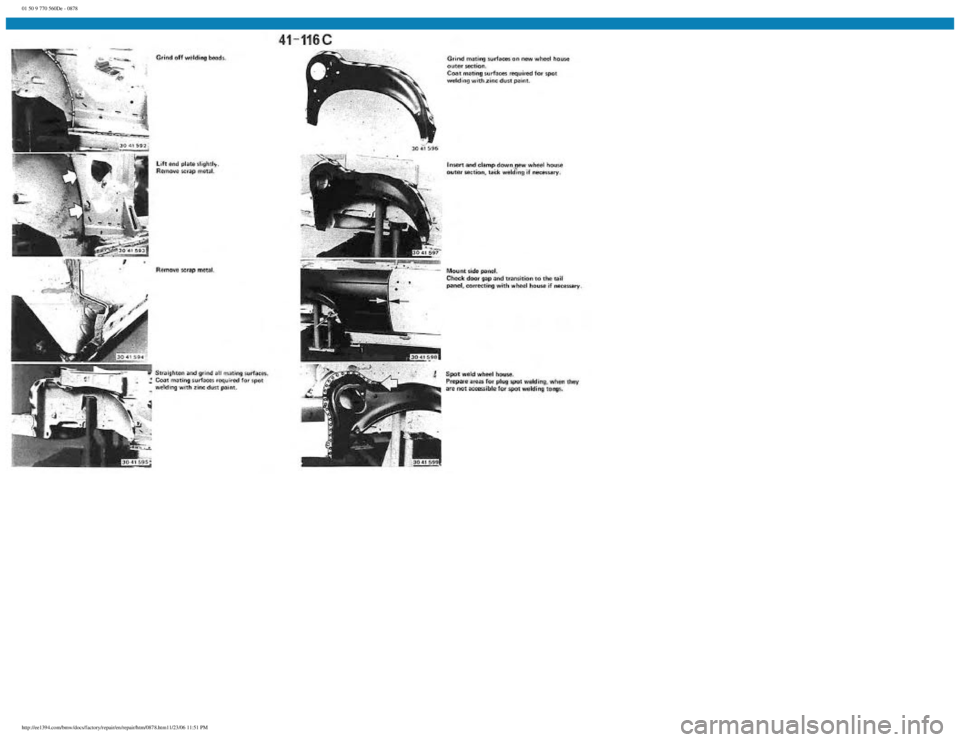 BMW E30 1982  Repair Manual 
01 50 9 770 560De - 0878
 
http://ee1394.com/bmw/docs/factory/repair/en/repair/htm/0878.htm11/23/06 11:51 PM 