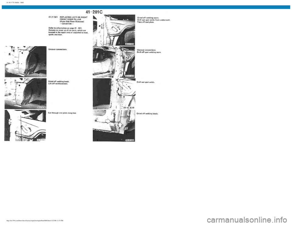BMW E30 1982  Repair Manual 
01 50 9 770 560De - 0880
 
http://ee1394.com/bmw/docs/factory/repair/en/repair/htm/0880.htm11/23/06 11:53 PM 