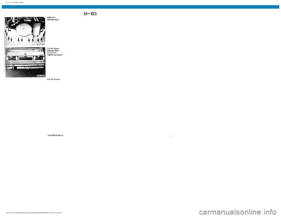 BMW E30 1982  Repair Manual 
01 50 9 770 560De - 0906
 
http://ee1394.com/bmw/docs/factory/repair/en/repair/htm/0906.htm11/24/06 12:20 AM 