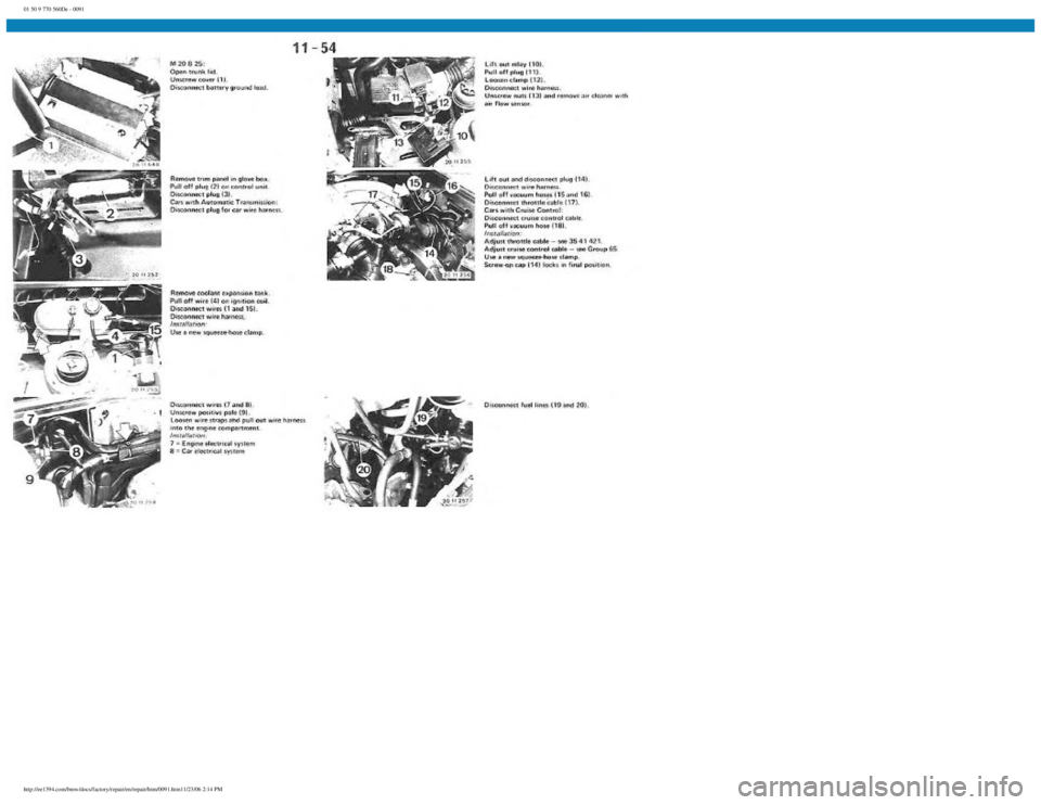 BMW E30 1982  Repair Manual 
01 50 9 770 560De - 0091
 
http://ee1394.com/bmw/docs/factory/repair/en/repair/htm/0091.htm11/23/06 2:14 PM 