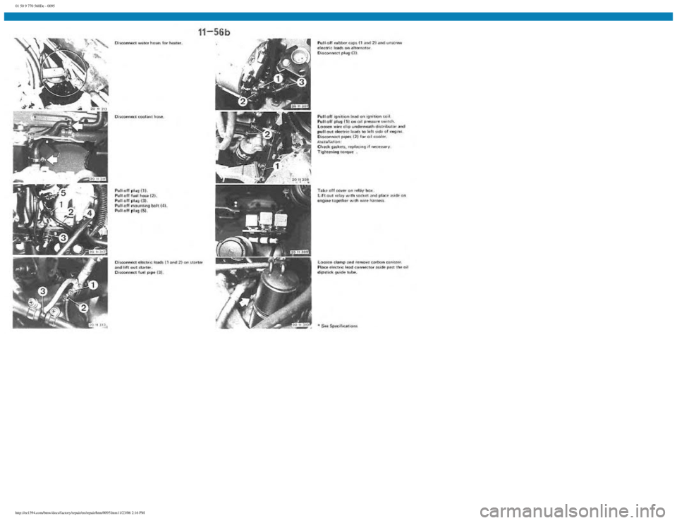 BMW E30 1982  Repair Manual 
01 50 9 770 560De - 0095
 
http://ee1394.com/bmw/docs/factory/repair/en/repair/htm/0095.htm11/23/06 2:16 PM 