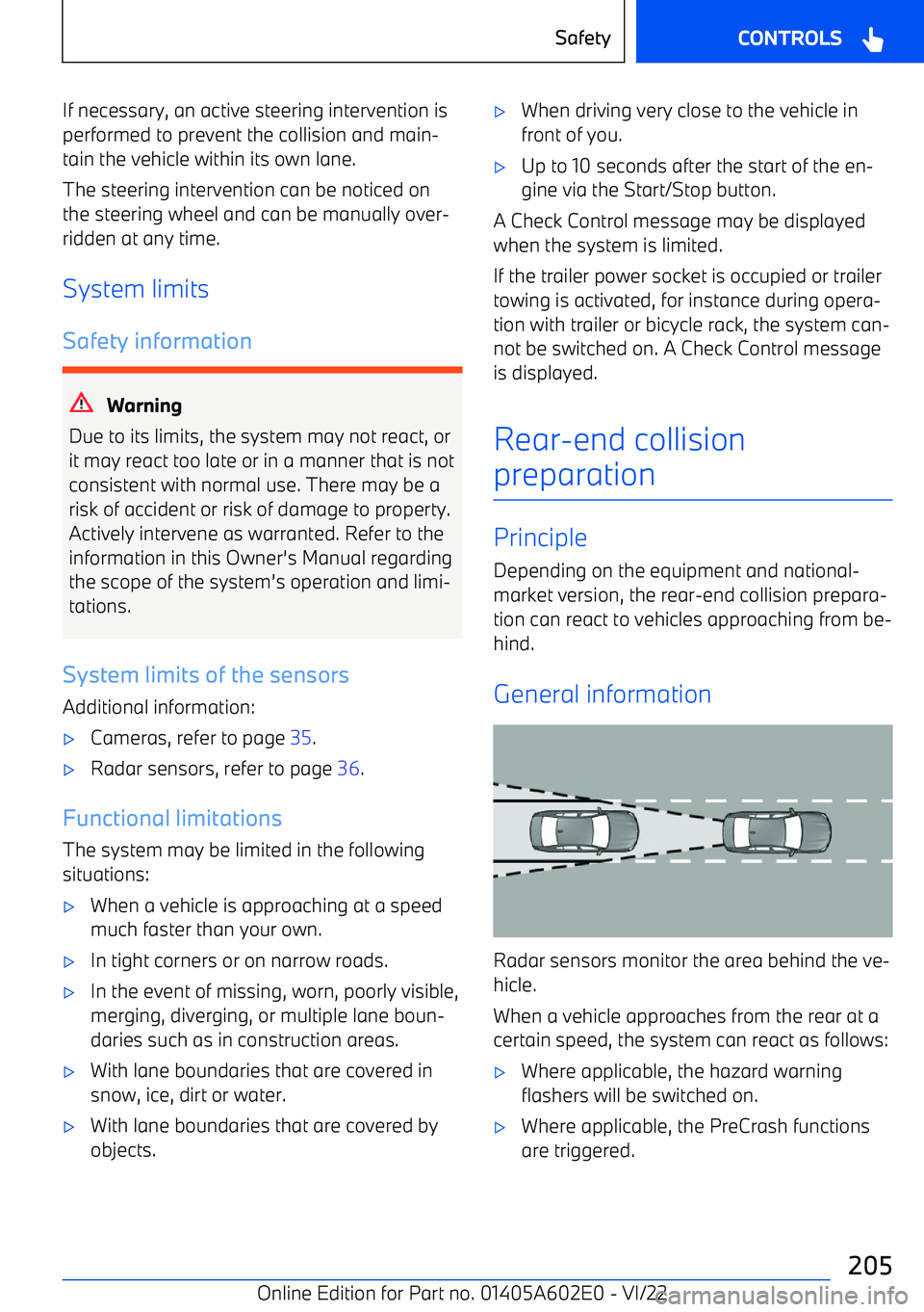 BMW X3 2023  Owners Manual If necessary, an active steering intervention is
performed to prevent the collision and main