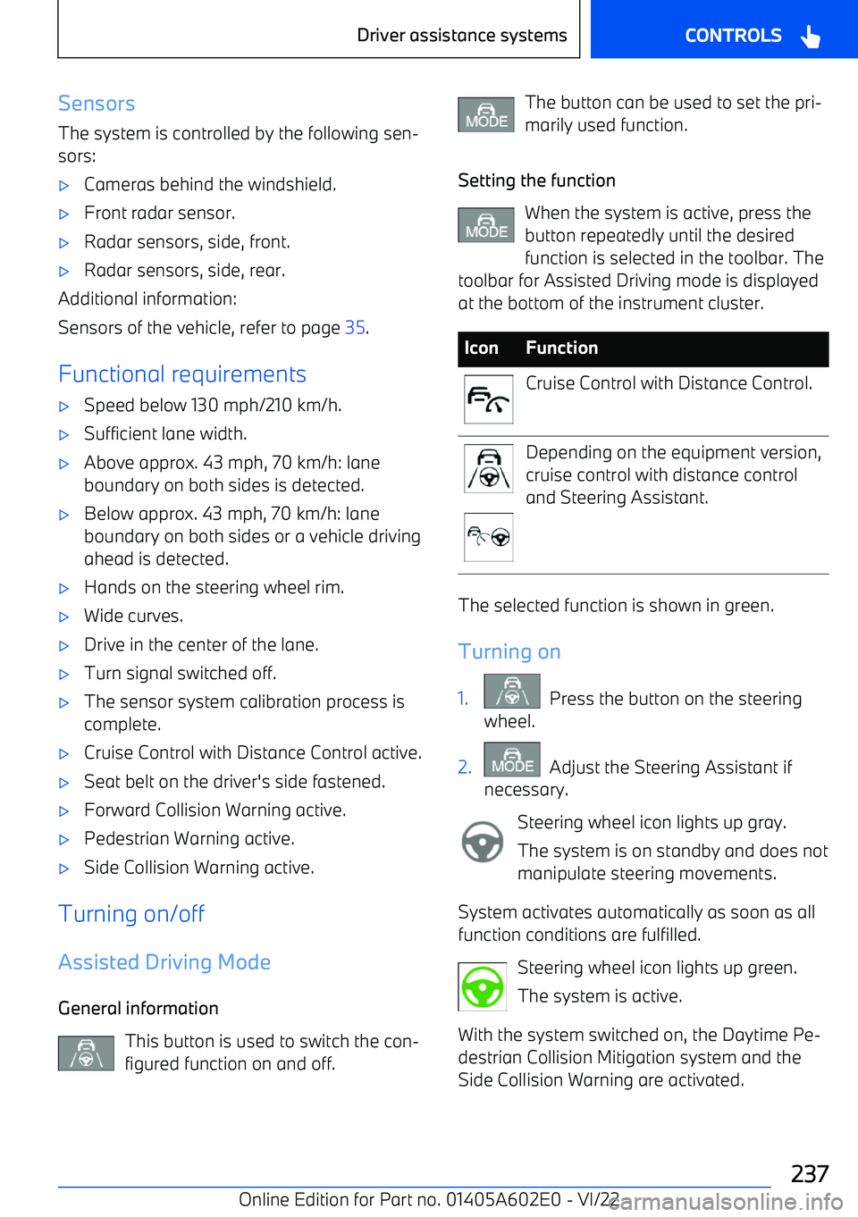 BMW X3 2023  Owners Manual SensorsThe system is controlled by the following sen