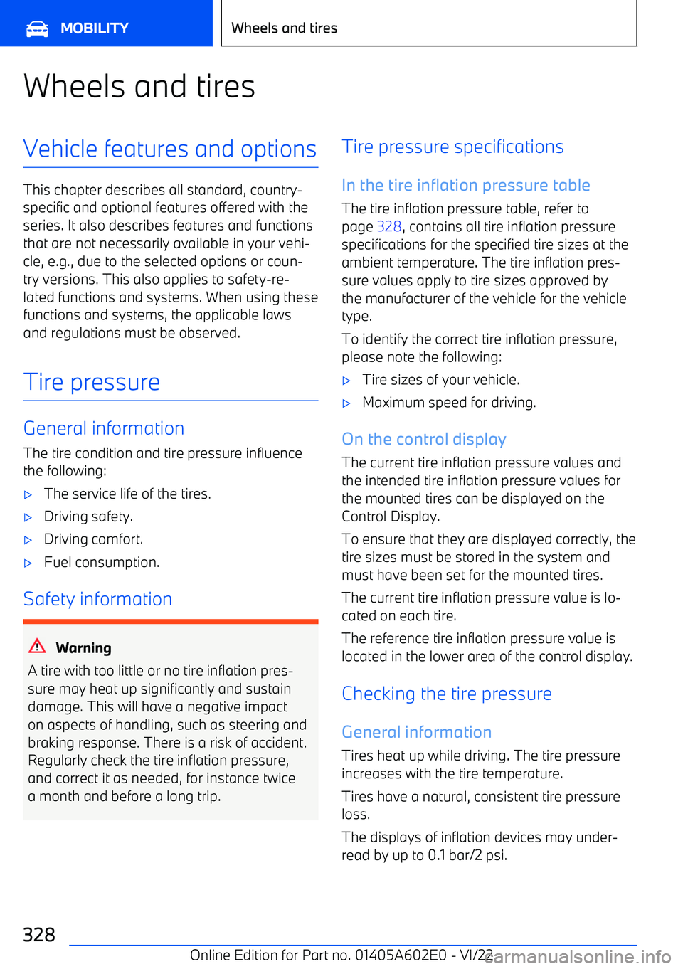 BMW X3 2023  Owners Manual Wheels and tiresVehicle features and options
This chapter describes all standard, country