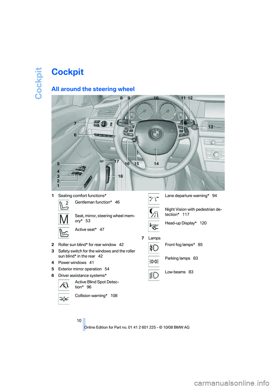 BMW 750LI 2009  Owners Manual �$�P�D�L�Q�J�U
�"�M�M��B�S�P�V�O�E��U�I�F��T�U�F�F�S�J�O�H��X�I�F�F�M
��4�F�B�U�J�O�H��D�P�N�G�P�S�U��G�V�O�D�U�J�P�O�T�
�(�F�O�U�M�F�N�B�O��G�V�O�D�U�J�P�O�\_��
�4�F�B�U�
��N�J�S�S�P�S