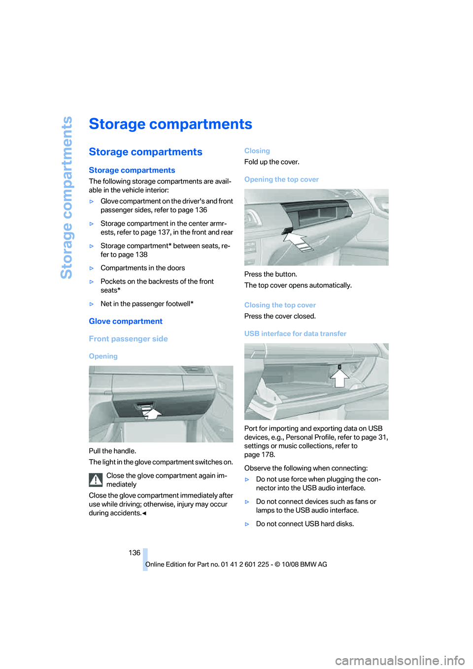 BMW 750LI 2009  Owners Manual �4�U�P�S�B�H�F��D�P�N�Q�B�S�U�N�F�O�U�T
�4�U�P�S�B�H�F��D�P�N�Q�B�S�U�N�F�O�U�T
�4�U�P�S�B�H�F��D�P�N�Q�B�S�U�N�F�O�U�T
�5�I�F��G�P�M�M�P�X�J�O�H��T�U�P�S�B�H�F��D�P�N�Q�B�S�U�N�F�O�U�T��B�S�F�