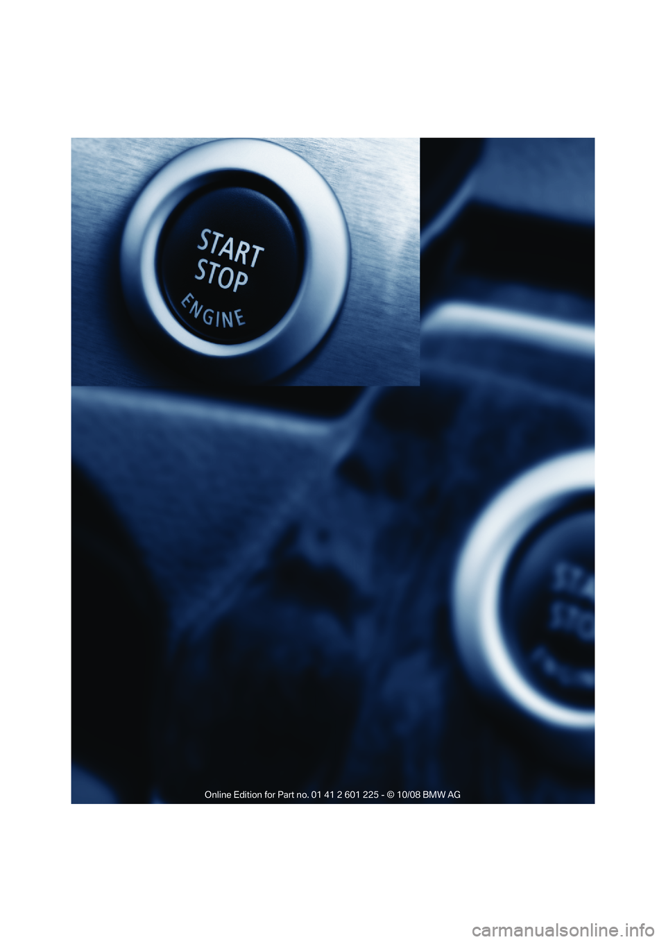BMW 750LI 2009  Owners Manual �
Online Edition for Part no. 01 41 2 601 225 - © 10/08 BMW AG 