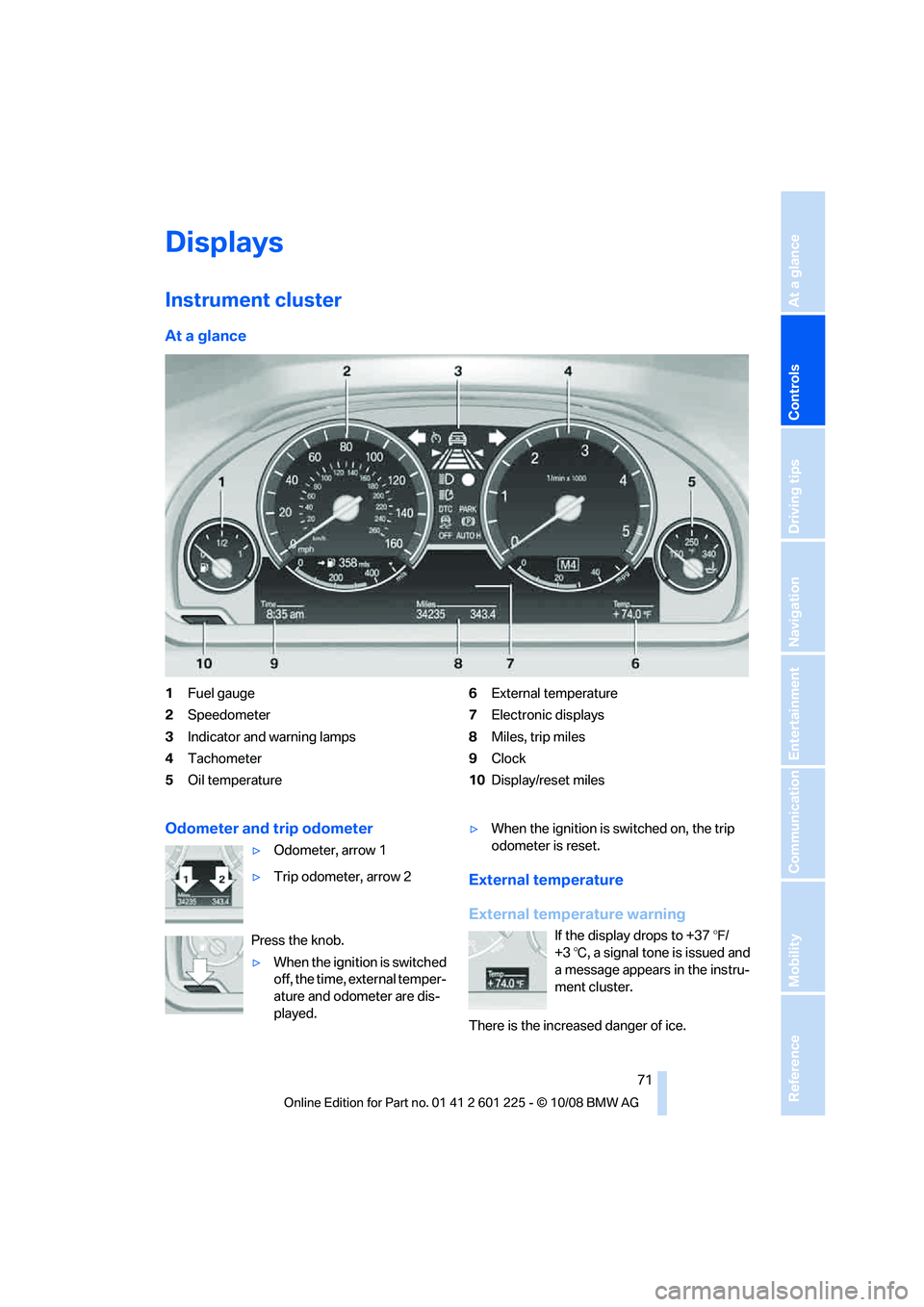 BMW 750LI 2009  Owners Manual �%�J�T�Q�M�B�Z�T
�*�O�T�U�S�V�N�F�O�U��D�M�V�T�U�F�S
�"�U��B��H�M�B�O�D�F
���V�F�M��H�B�V�H�F
� �4�Q�F�F�E�P�N�F�U�F�S
� �*�O�E�J�D�B�U�P�S��B�O�E��X�B�S�O�J�O�H��M�B�N�Q�T
� �5�B�D�I�P�N�