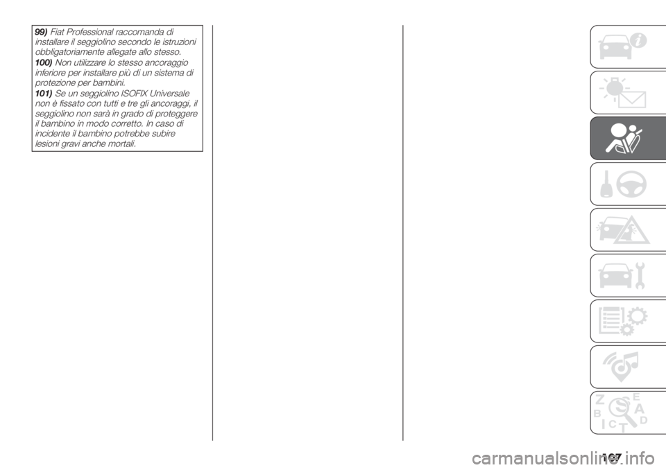FIAT DUCATO 2019  Libretto Uso Manutenzione (in Italian) ���
33)3"() ;’$=-22"$%(+ ’(##$,(%9( 9"
"%2)(++(’- "+ 2-&&"$+"%$ 2-#$%9$ +- "2)’*/"$%"
$77+"&()$’"(,-%)- (++-&()- (++$ 2)-22$5
(44)C$% *)