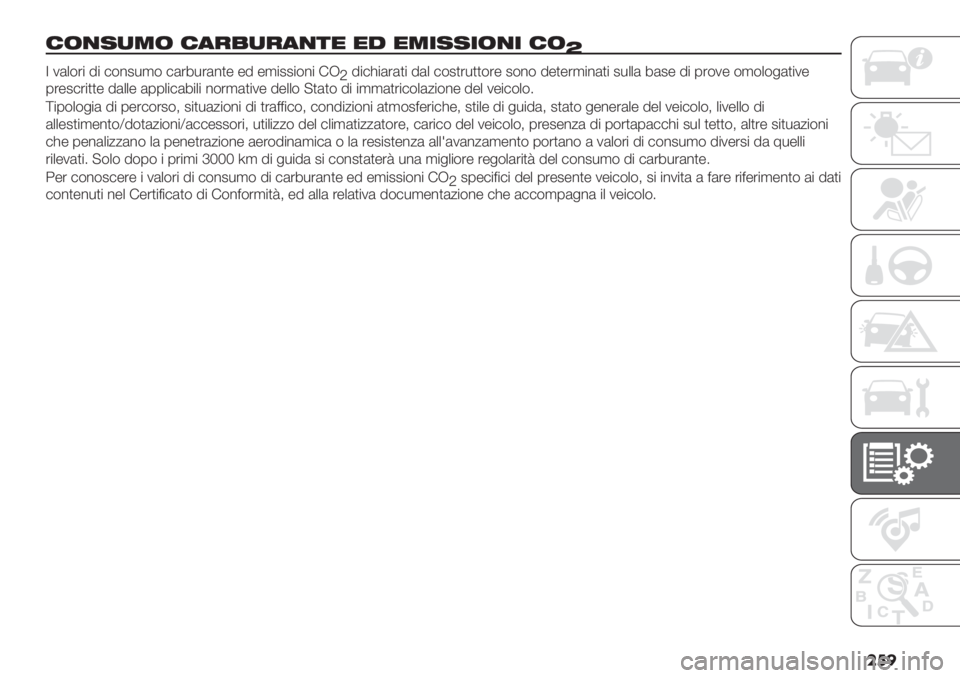 FIAT DUCATO 2019  Libretto Uso Manutenzione (in Italian) ��
�
/(,’)+( /"&.)&",*$ $! $+-’’-(,- /(
\
R 1(+$’" 9" #$%2*,$ #(’7*’(%)- -9 -,"22"$%" !W
b9"#?"(’()" 9(+ #$2)’*))$’- 2$%$ 9-)-’,"%()&#