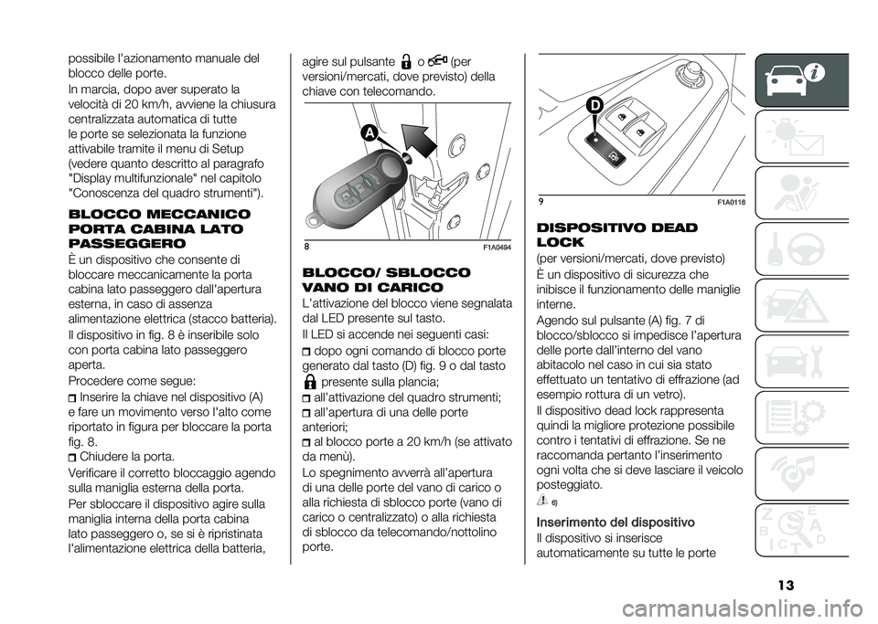 FIAT DUCATO 2020  Libretto Uso Manutenzione (in Italian) ����������� ��4�	�����	�
���
� �
�	���	�� ���
������ ����� ����
��
�3� �
�	����	� ���� �	��� ������	�
� ��	
�������
� �� �C�, �J�
