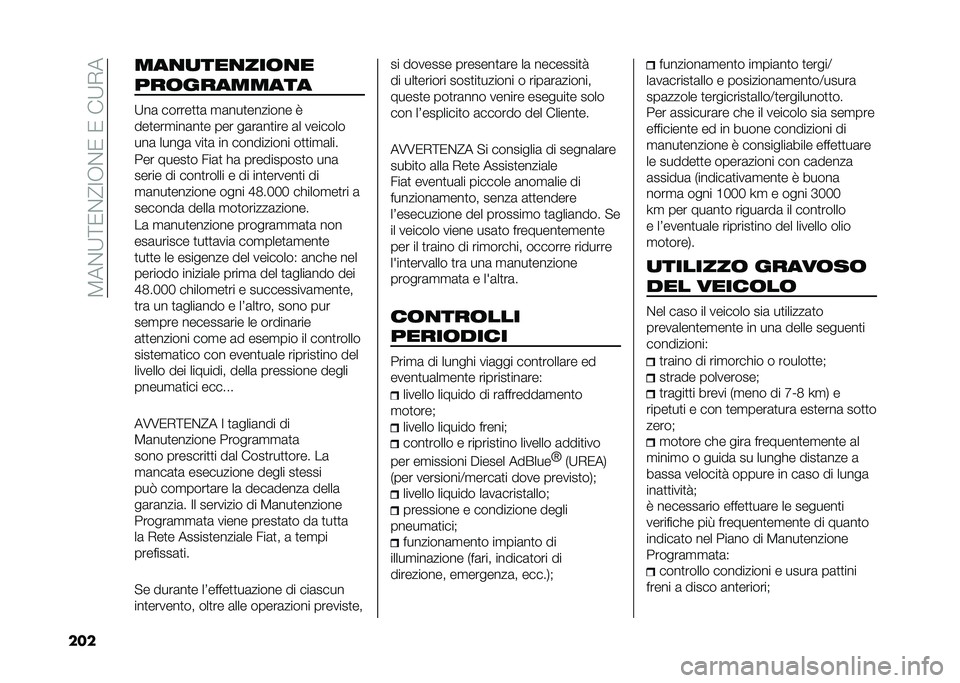 FIAT DUCATO 2020  Libretto Uso Manutenzione (in Italian) ��.��$�7�;�)�$�=�3�8�$�)��)���7�(�
��� ���
�
���
���	�
�
�)��	��������
�7��	 ������
�
�	 �
�	���
������� �0
���
���
���	��
� ��� ��	��	��
��� �