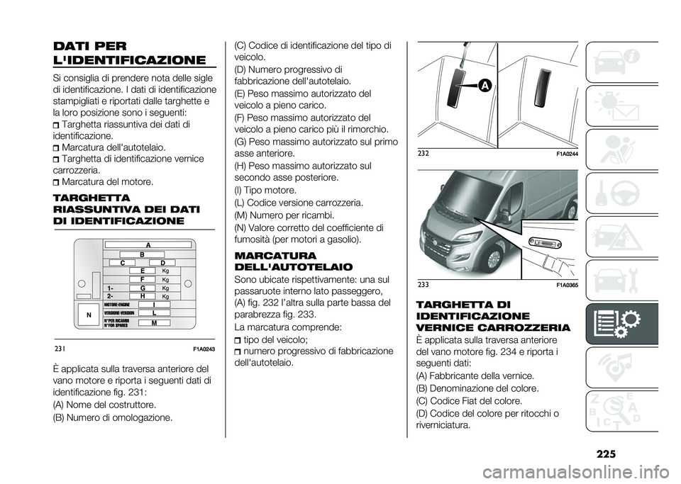 FIAT DUCATO 2020  Libretto Uso Manutenzione (in Italian) ���
���� �)��
��4����
���������	�
�
�!� ���������	 �� �������� ���
�	 ����� �����
�� �����
�����	������ �3 ��	�
� �� �����
�