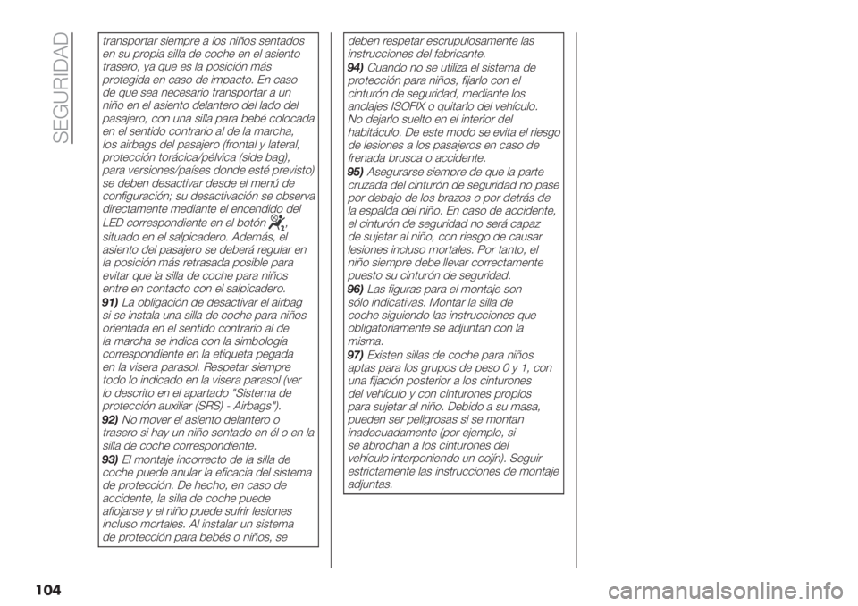 FIAT DUCATO 2019  Manual de Empleo y Cuidado (in Spanish)  >FkXC[6R6
���	
’.(4+0*.’(. +%")0." ( $*+ 4%Q*+ +"4’(/*+
"4 +3 0.*0%( +%$$( /" &*&1" "4 "$ (+%"4’*
’.(+".*@ ,( 93" "+ $( 0*+%&%A4 );+
0.*’