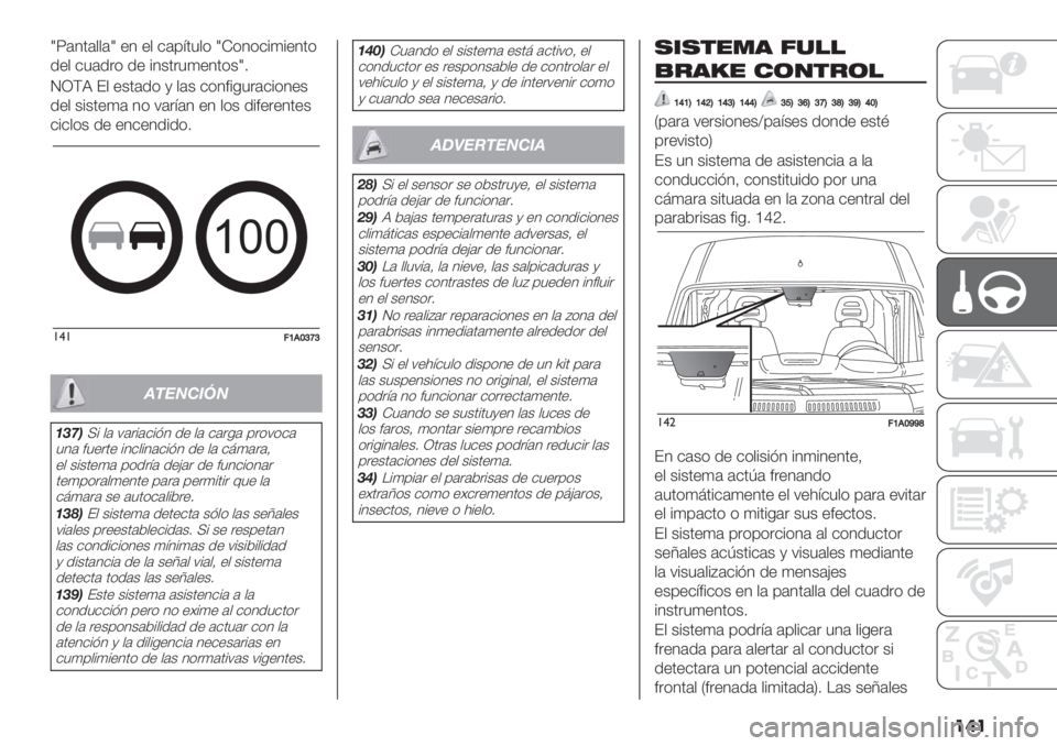 FIAT DUCATO 2019  Manual de Empleo y Cuidado (in Spanish) ��	�
mT(4’($$(m "4 "$ &(0=’3$* mI*4*&%)%"4’*
/"$ &3(/.* /" %4+’.3)"4’*+m7
MZGR F$ "+’(/* , $(+ &*4#%-3.(&%*4"+
/"$ +%+’")( 4* :(.=(4 "4 $*+ 