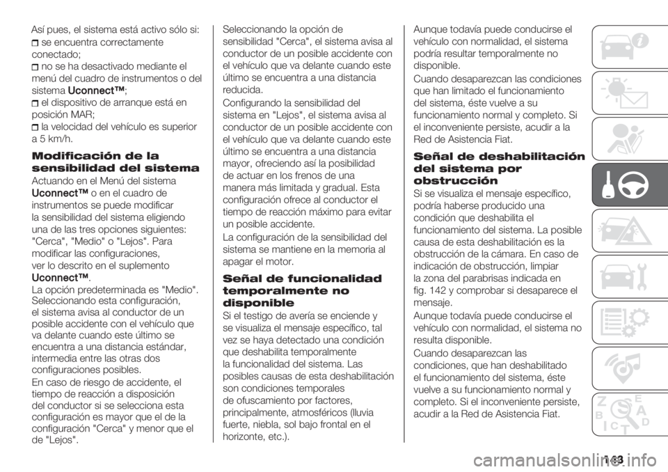 FIAT DUCATO 2019  Manual de Empleo y Cuidado (in Spanish) ��	�
+" "4&3"4’.( &*.."&’()"4’"
&*4"&’(/*E
4* +" 1( /"+(&’%:(/* )"/%(4’" "$
)"4L /"$ &3(/.* /" %4+’.3)"4’*+ * /"$
