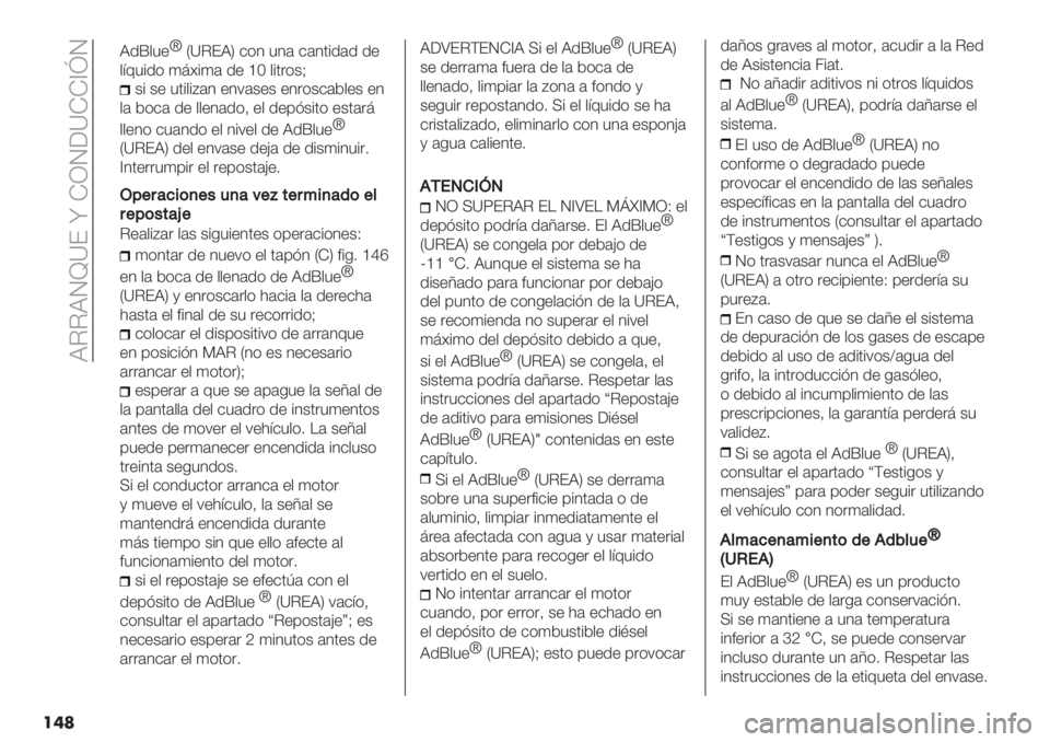FIAT DUCATO 2019  Manual de Empleo y Cuidado (in Spanish)  RCCRM]XF h IZM6XII[^M
��	�
R/j$3"y
VXCFRW &*4 34( &(4’%/(/ /"
$=93%/* );<%)( /" _P $%’.*+E
+% +" 3’%$%D(4 "4:(+"+ "4.*+&(2$"+ "4
$( 2*&( /" $$"4(/*