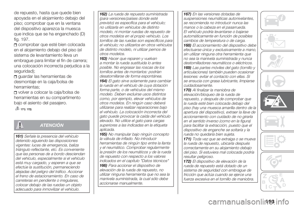 FIAT DUCATO 2019  Manual de Empleo y Cuidado (in Spanish) ���
/" ."03"+’*@ 1(+’( 93" 93"/" 2%"4
(0*,(/( "4 "$ ($*H()%"4’* /"2(H* /"$
0%+*E &*)0.*2(. 93" "4 $( :"4’(4(
/"$ /%+0*+%’%: